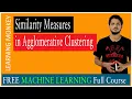 Similarity Measures Agglomerative Clustering Lesson 113 Machine Learning Learning Monkey