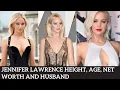 Jennifer lawrence height Age net worth and husband