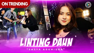 Linting Daun - Sasya Arkhisna - OVER DOSIS RUMAH SAKIT NYAWAPUN MELAYANG (Official Music Video)