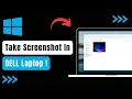How to Take Screenshot in Dell Laptop