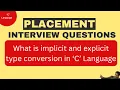 Implicit and Explicit type conversion in C Language Implicit vs Explicit conversion