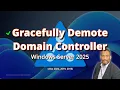 How to Demote a Domain Controller Gracefully Windows Server 2025 DNS FSMO PowerShell