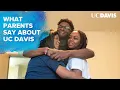 What Parents Say About UC Davis