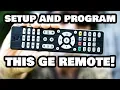Programming Your GE Universal Remote Control to ANY Device