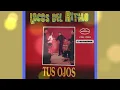 Los Locos Del Ritmo - Tus Ojos (Remasterizado) DJ Ray aandrade