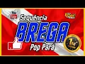 Download Lagu 🔴 SEQUÊNCIA BREGA POP PARÁ 🔵 AS MELHORES PRA DANÇAR @ovaqueirodjluciano23 #bregapop