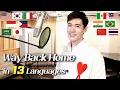 Download Lagu Way Back Home (SHAUN 숀) 1 Guy Singing in 13 Different Languages - Cover by Travys Kim