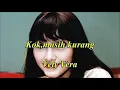 Download Lagu Kok,masih kurang by Vety Vera