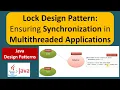 Lock Design Pattern Ensuring Synchronization in Multithreaded Applications