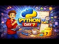 Python Day 7 Start Your Python Journey Today