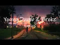 Download Lagu Khalid - Young Dumb \u0026 Broke (sped up/TikTok Remix) [Lyrics] | so you're still thinking of me