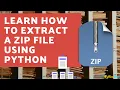 Learn How to Extract a Zip File Using Python