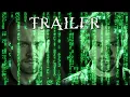 TRAILER The Matrix Revolutions We Need To Go Deeper