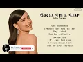 Sofia Carson - Guess I'm a Liar | Lyrics