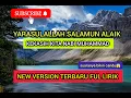Download Lagu YA RASULULLAH SALAMUN ALAIK, KEKASIH KITA  NABI MUHAMMAD || SHOLAWAT NABI MERDU TERBARU FUL LIRIK