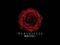 Versailles - THE RED CARPET DAY "ROSE Version" (HD)