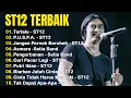 St12 Setia Band  Tahun 2000an Full Album || Terlalu , P.U.S.P.A.
