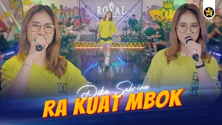 Download DIKE SABRINA - RA KUAT MBOK ( Official Live Video Royal Music ) MP3