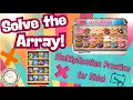 Solve the Array Multiplication for Kids