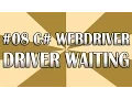 C WebDriver Tutorial 08 Waiting QAShahin