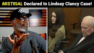 Lindsay Clancy Case Ends With A MISTRIAL! What Happens Next?