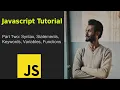 JavaScript Tutorial part 2 Syntax Display Statements Keywords Comments Variables 2022