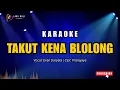 Lagu Karaoke Takut Kena Blolong - Evan Daryata | Lagu Bali Karaoke