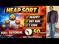 Heap Sort Explained in Detail Binary Heap Heapify Dry Run C Code 50 Min
