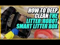 How to Deep Clean the Litter-Robot Smart Litter Box Indoors