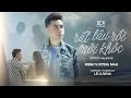 Lagu Rất Lâu Rồi Mới Khóc - Minh Vương M4U (Solo Version) | Em Đã Có Những Ngày Nắng Đẹp...