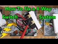 How To Fix a 4-Way Switch System