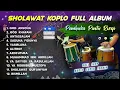 Download Lagu SHOLAWAT DANGDUT KOPLO FULL ALBUM TERBARU 2025 ( QOD ANSOHA )