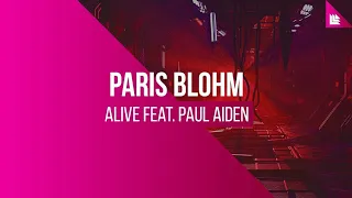 Download Paris Blohm feat. Paul Aiden - Alive (Extended Mix) MP3