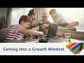 Getting Into a Growth Mindset