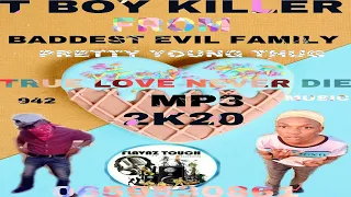 t boy killer true love never die pro by wasp beats u0026 trapper flavaz touch studioz