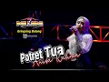 Download Lagu POTRET TUA Anisa Rahma // NEW PALLAPA - KAYU MANIS GRINGSING BATANG #ramayanaaudio