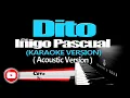 DITO - Iñigo Pascual (KARAOKE VERSION) (Acoustic Version)
