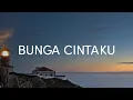 Download Lagu ANGGA CANDRA - Bunga Cintaku (lirik)