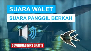 Download SUARA PANGGIL WALET BERKAH. MP3