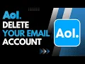How to Delete AOL Email Account