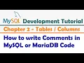 How to write Comments in MySQL or MariaDB Code - MySQL Developer Tutorial