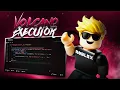Volcano Executor Menu Roblox Executor Free 2026 Volcano Executor x Roblox Executor