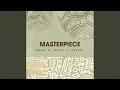 Download Lagu Masterpiece