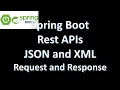 Spring Rest APIs supporting both JSON and XML request and response Spring boot Tutorial part 15