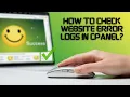 How to Check Website Error Logs in cPanel