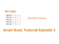 Small Basic Tutorial Episode 5 - Arrays