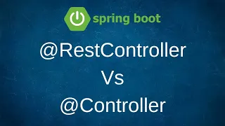 RestController Vs Controller Difference between RestController and Controller In Spring Boot