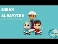 Download Lagu Surah Al-Bayyina for Kids 📚 | Mishary Rashid Alafasy | My Ummah Kids TV