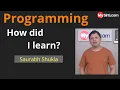 How did I learn Programming MySirG com