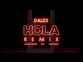 Dalex - Hola Remix ft. Lenny Tavárez, Chencho Corleone, Juhn "El All Star" (Audio Oficial)